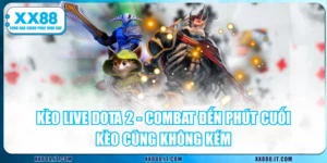 Kèo Live DOTA 2